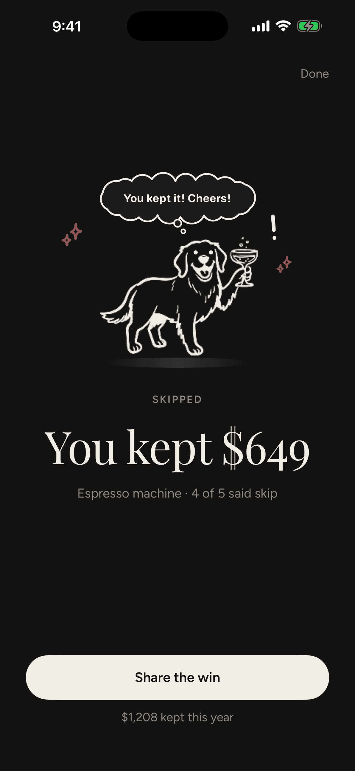 Every skip is money kept.